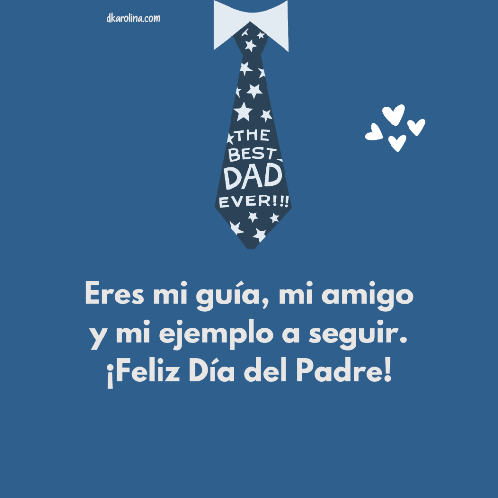 Frases bonitas para dedicar en el día del padre. dkarolina.com
