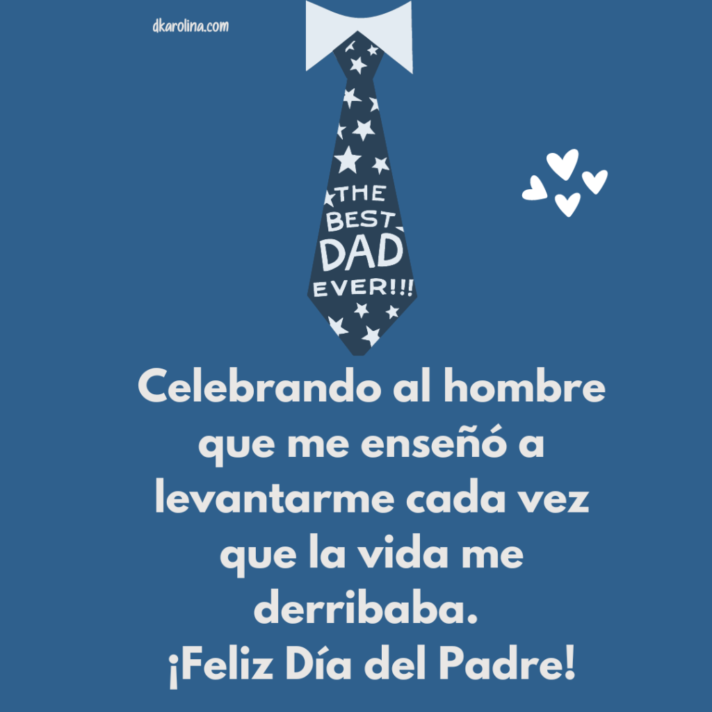 Frases bonitas para dedicar en el día del padre. dkarolina.com