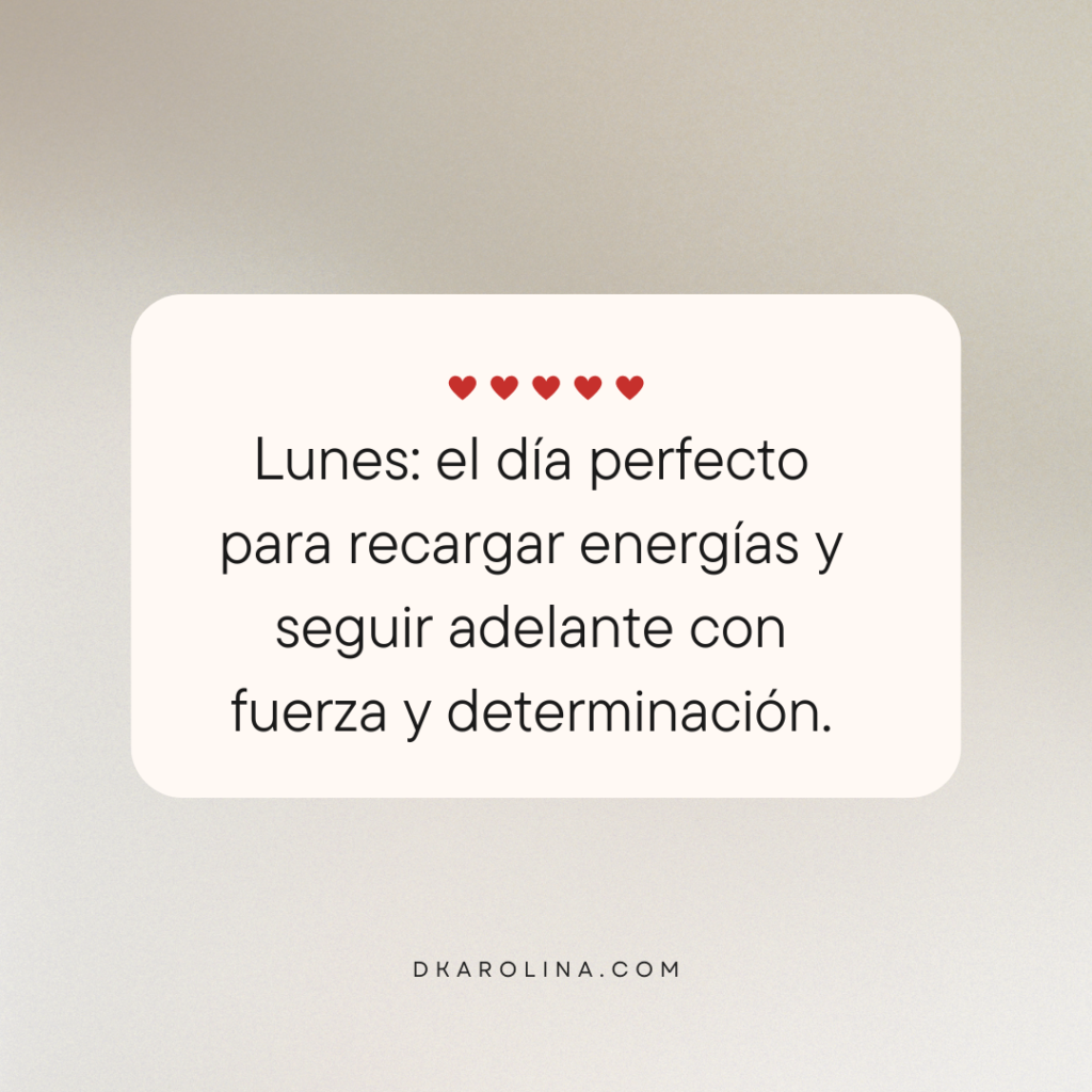 Frases bonitas para desear un feliz lunes - dkarolina.com