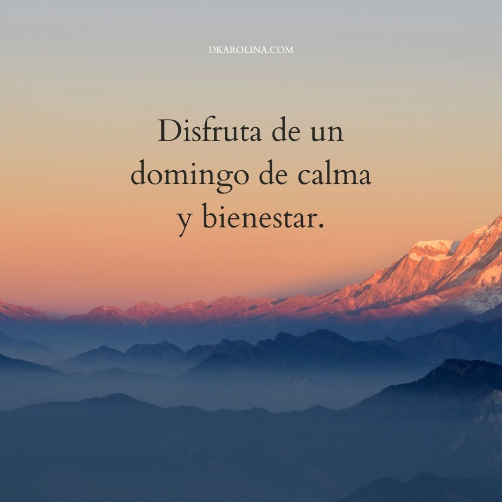 Frases bonitas para desear un ¡Feliz domingo! - DKAROLINA.COM