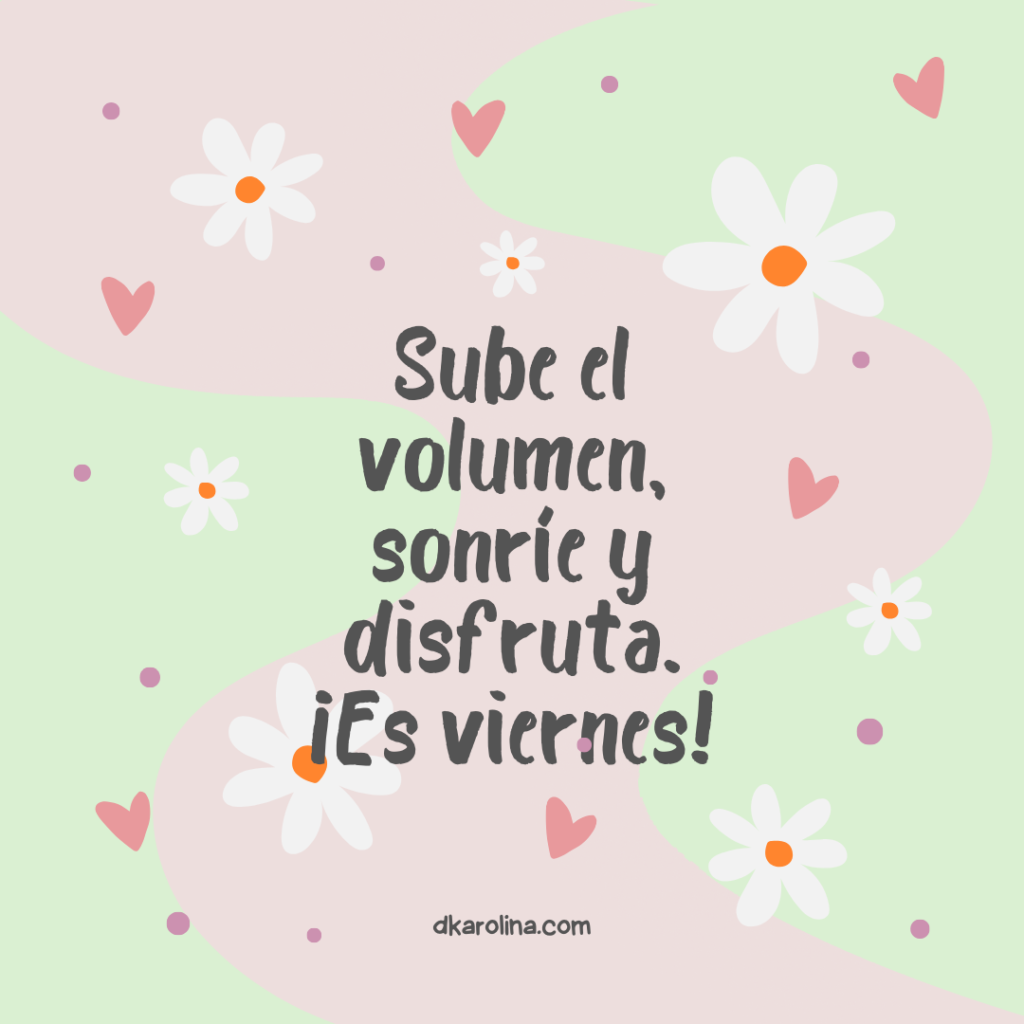 Frases bonitas para desear un ¡Feliz Viernes!