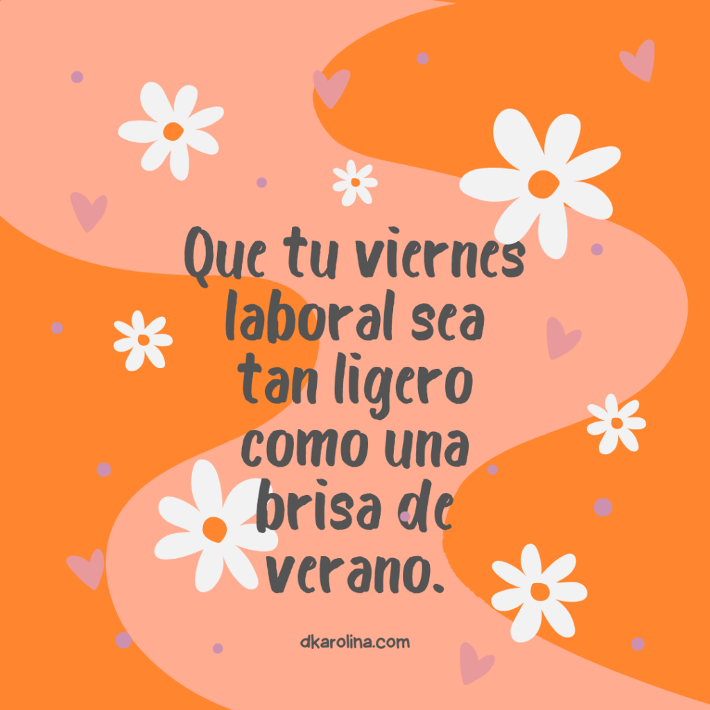 Frases bonitas para desear un ¡Feliz Viernes!