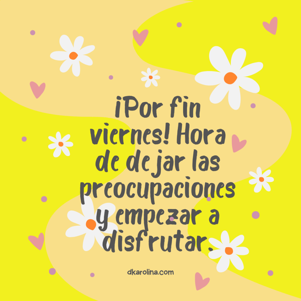 Frases bonitas para desear un ¡Feliz Viernes!