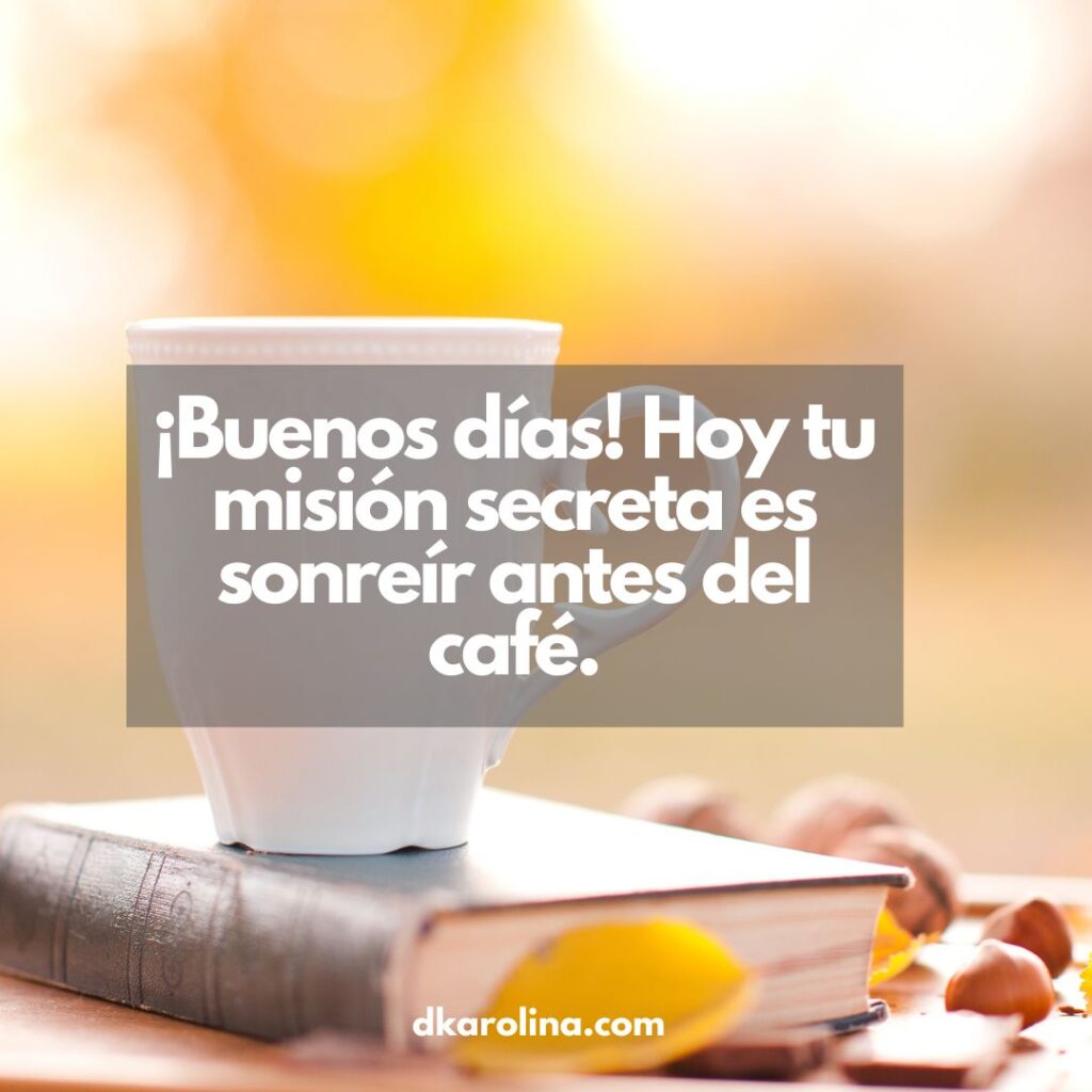 Frases graciosas para desear buenos días - dkarolina.com