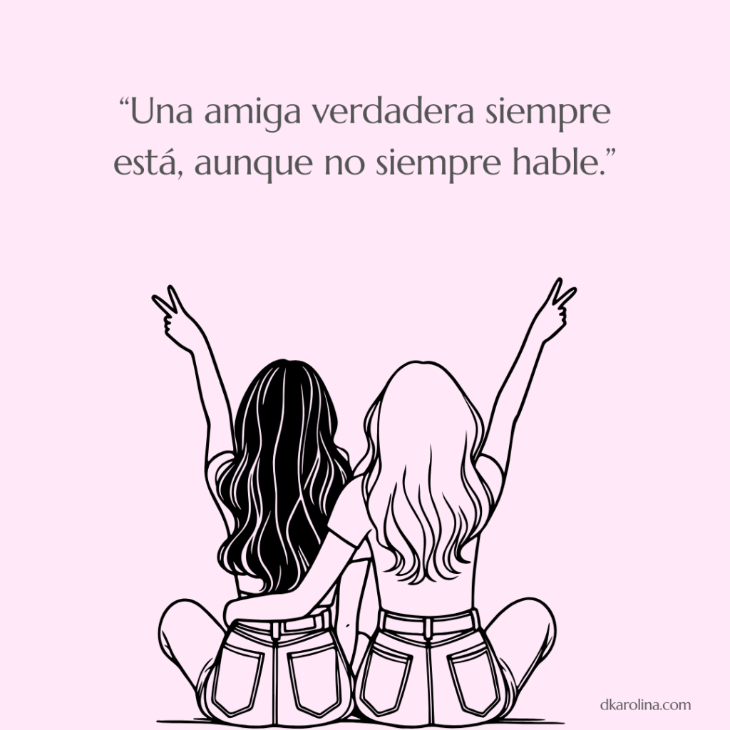 Frases bonitas y originales para celebrar el día de la amistad. dkarolina.com