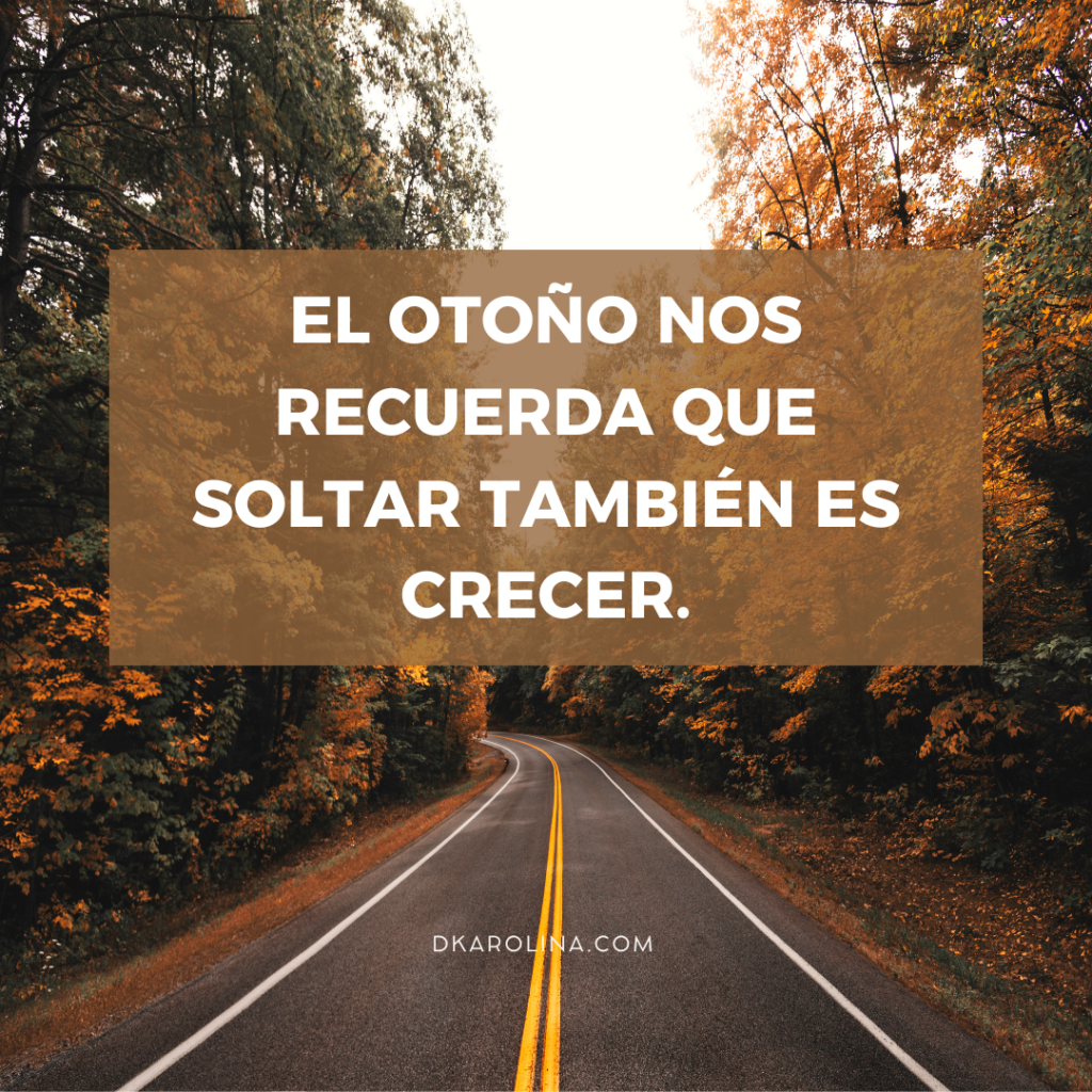 Frases de otoño para tus post de Instagram dkarolina.com