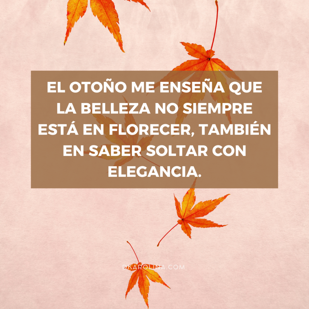 Frases de otoño para tus post de Instagram dkarolina.com