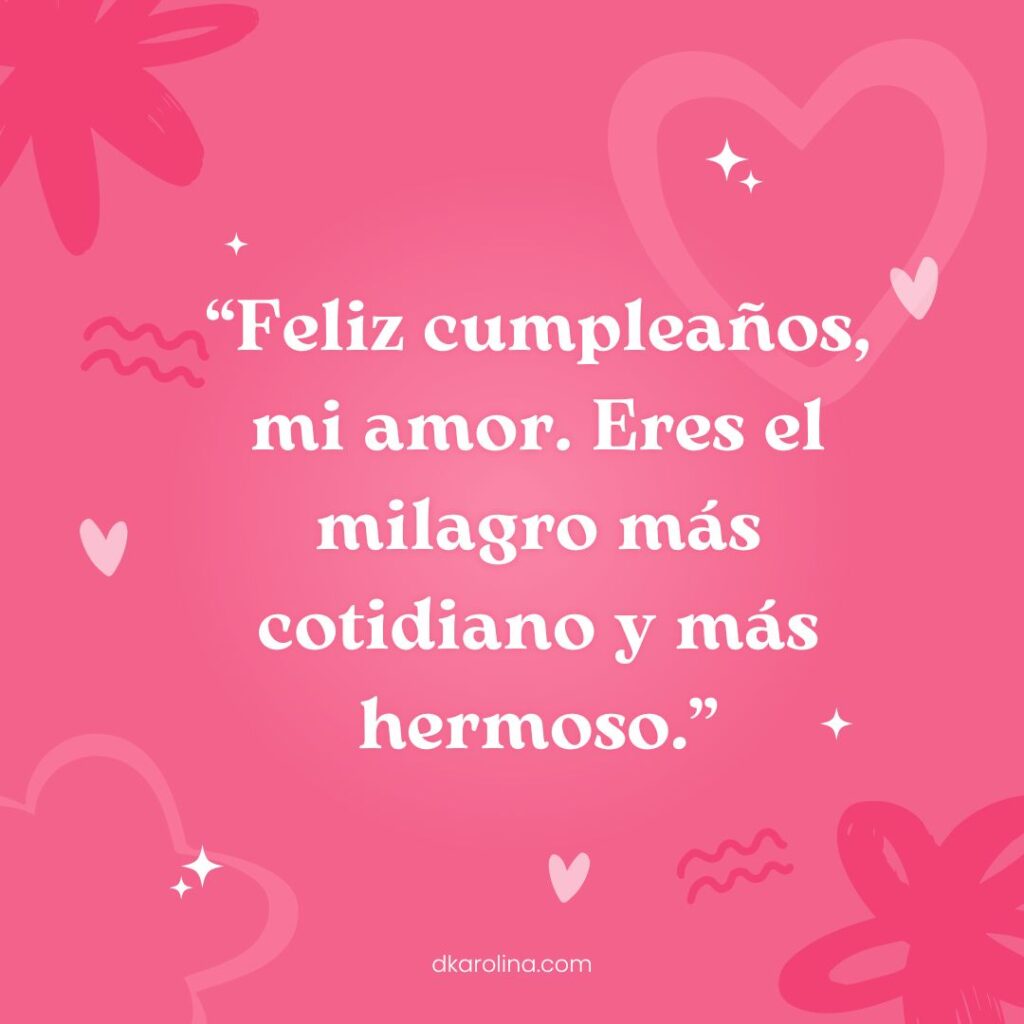 90+ Frases de Feliz Cumpleaños Amor - dkarolina.com