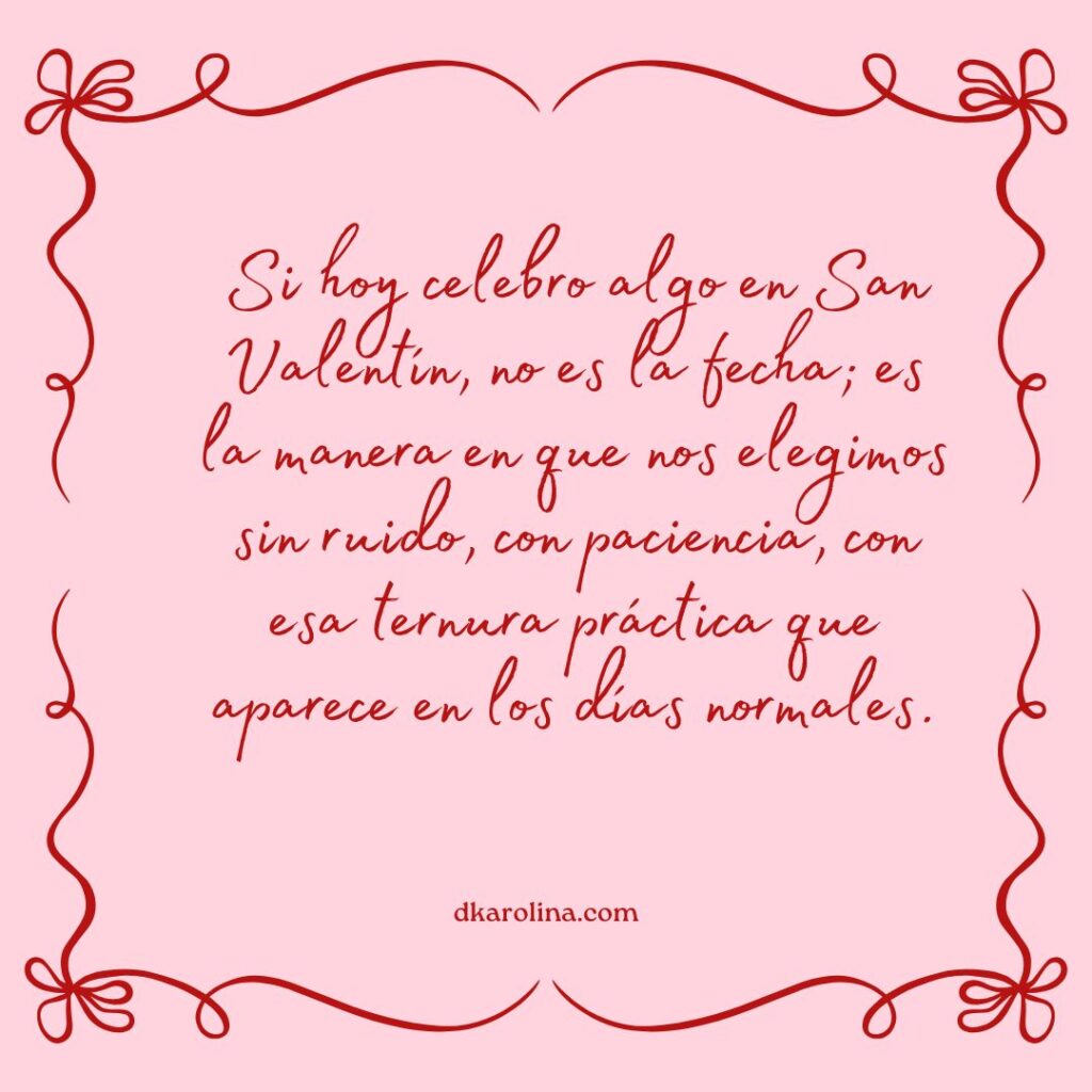 Frases de amor para San Valentín - dkarolina.com