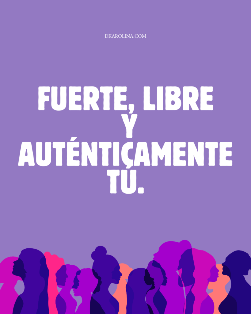 104 frases para dedicar en el Día de la Mujer: bonitas, inspiradoras y con significado - dkarolina.com