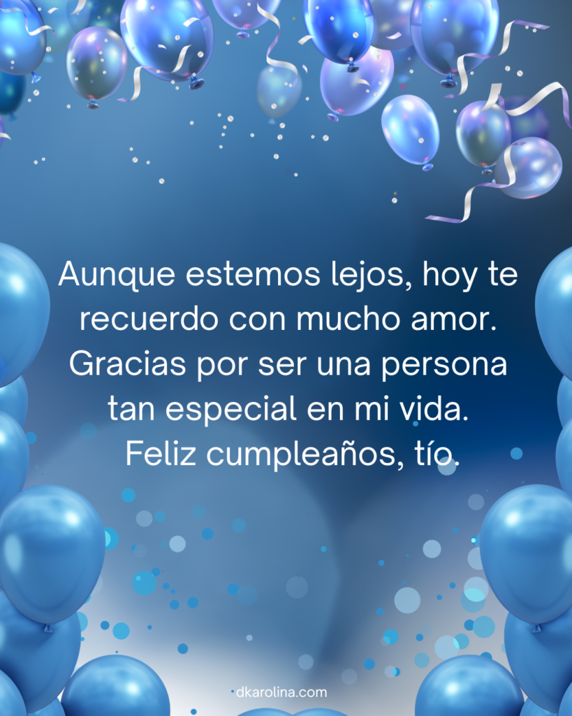 103 Frases para Desear Feliz Cumpleaños a Tu Tío - dkarolina.com