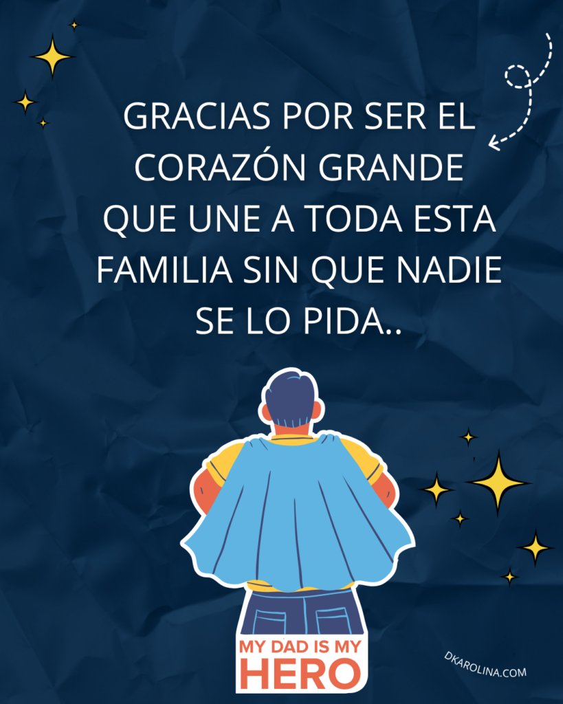 Frases bonitas para dedicar en el día del padre. dkarolina.com