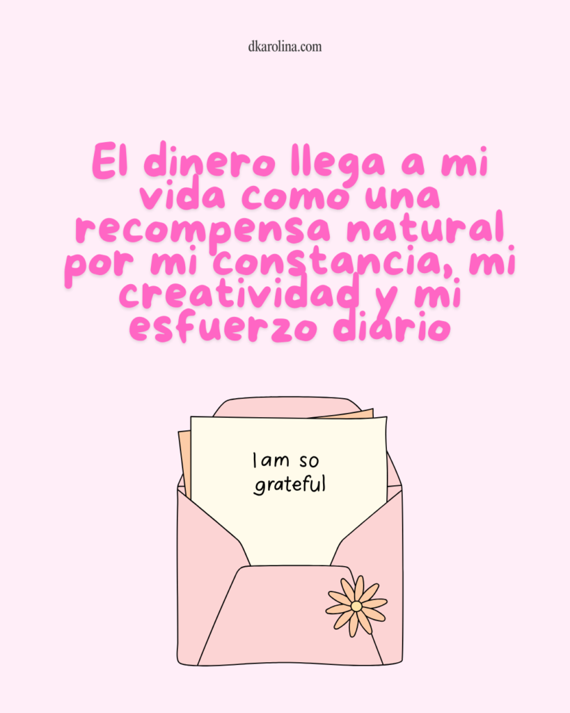 Afirmaciones de merecimiento para recibir abundancia - dkarolina.com