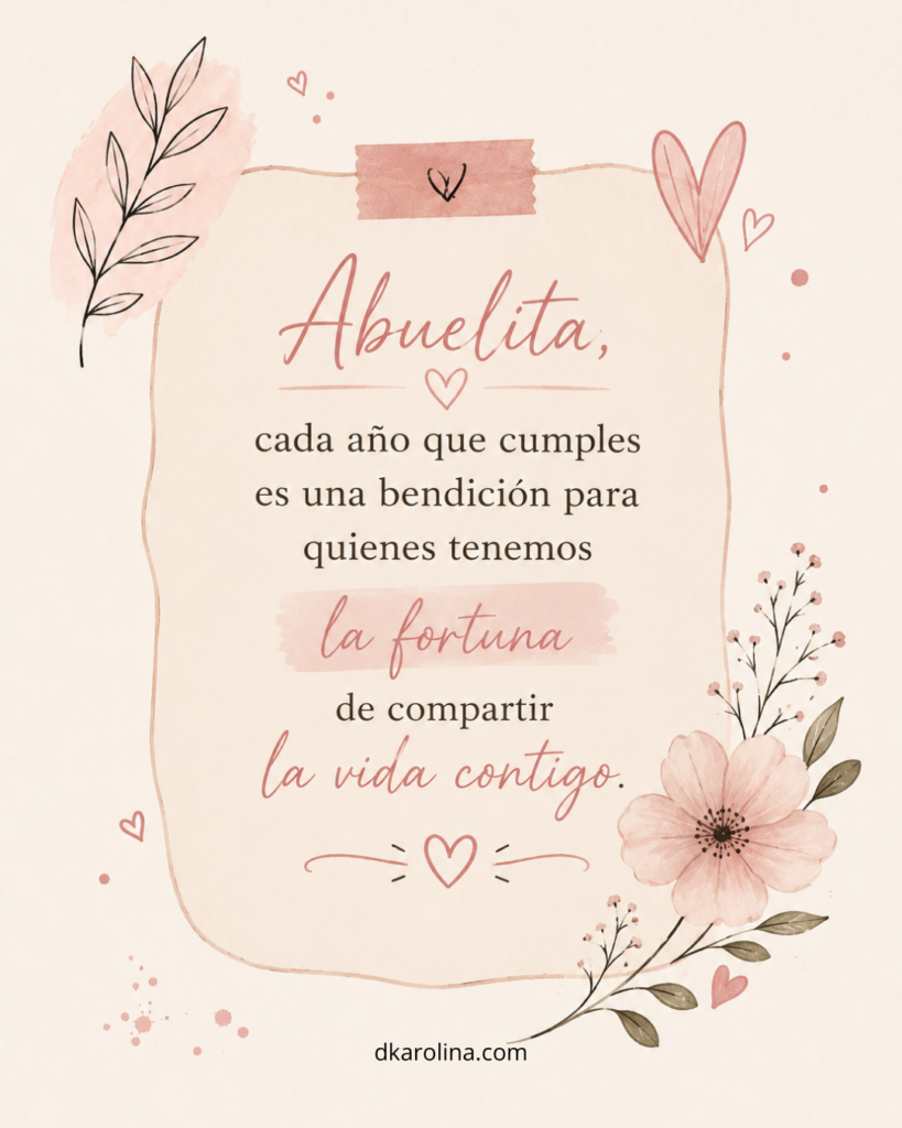Frases para desear feliz cumpleaños a tu abuela