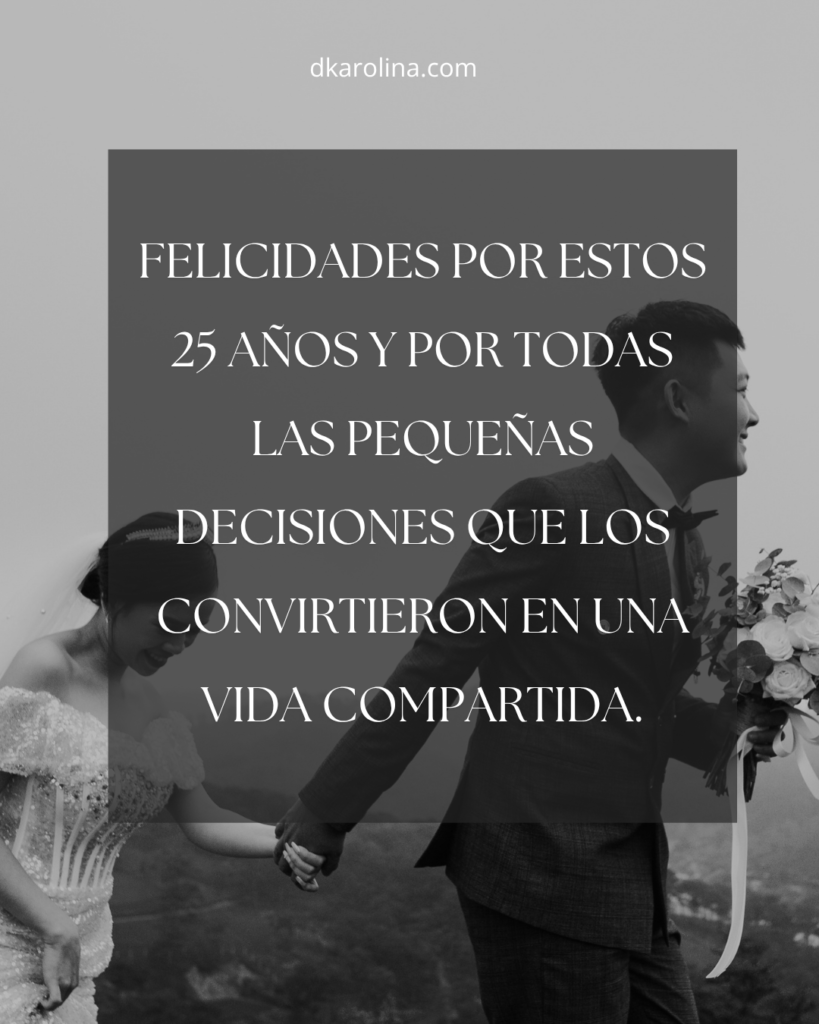 Frases para felicitar a amigos o familiares por sus bodas de plata