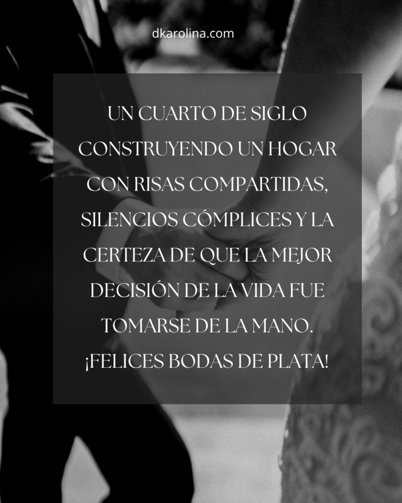 Frases para una tarjeta de bodas de plata