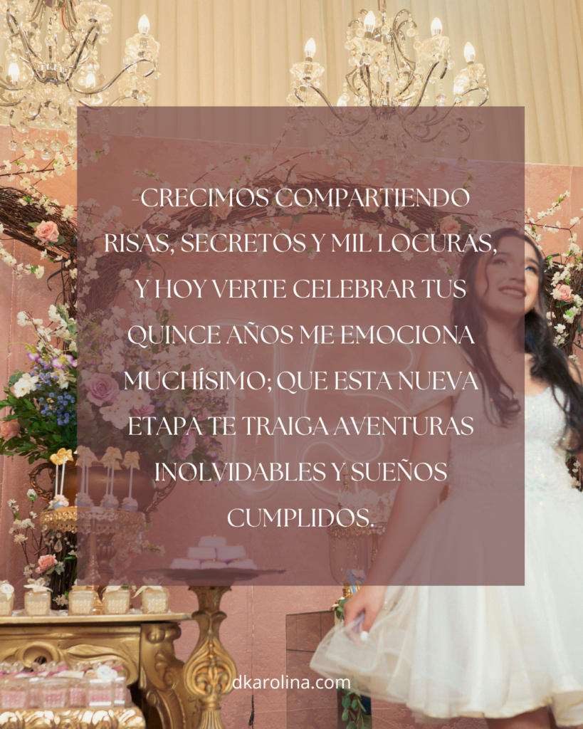 Frases para una amiga que cumple 15 años