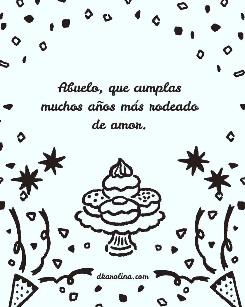 Mensajes emotivos de cumpleaños para mi abuelo