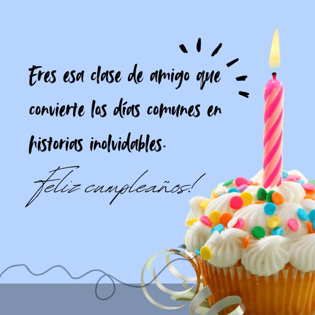 Frases Originales y Bonitas para Desear Feliz Cumpleaños a tu Amigo - dkarolina.com