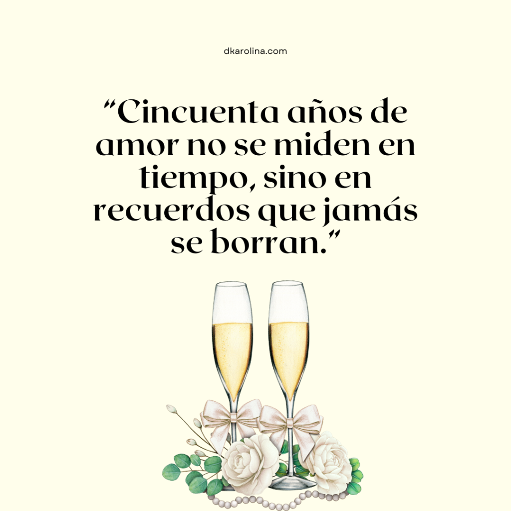 Frases para celebrar 50 años de casados - dkarolina.com