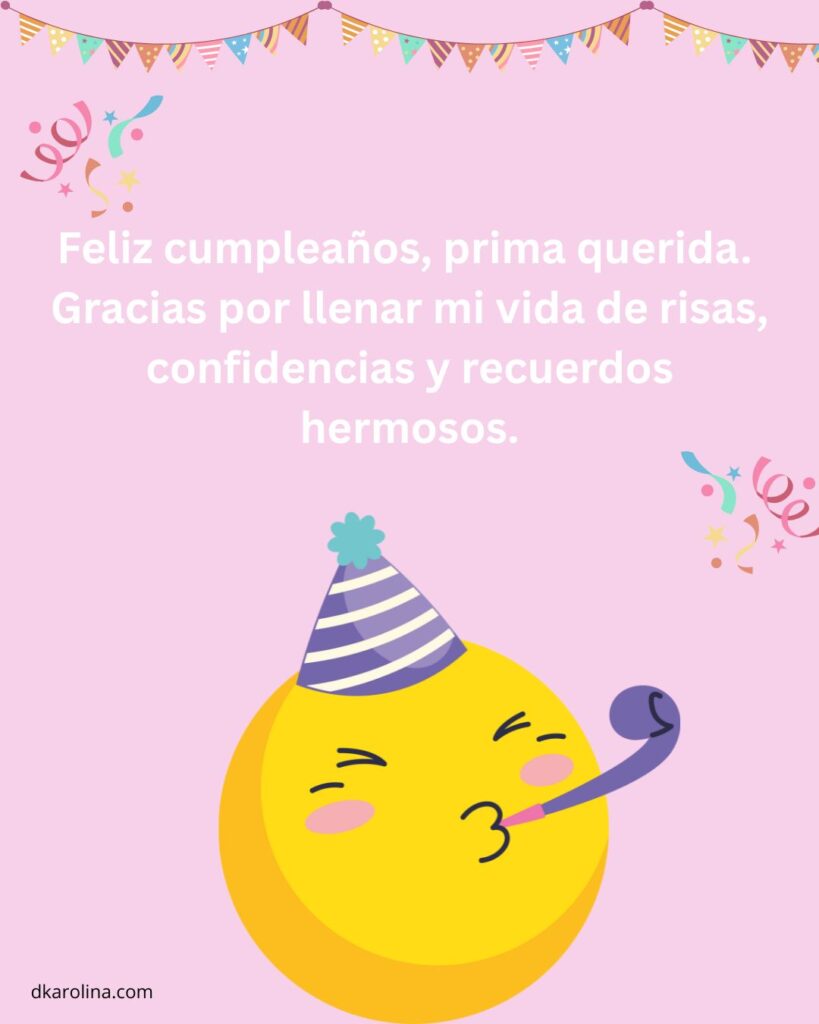 Frases para desear feliz cumpleaños a tu prima - dkarolina.com
