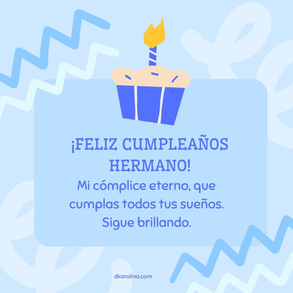 Frases de Feliz Cumpleaños para un Hermano - dkarolina.com