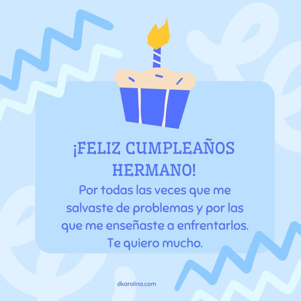 Frases de Feliz Cumpleaños para un Hermano - dkarolina.com